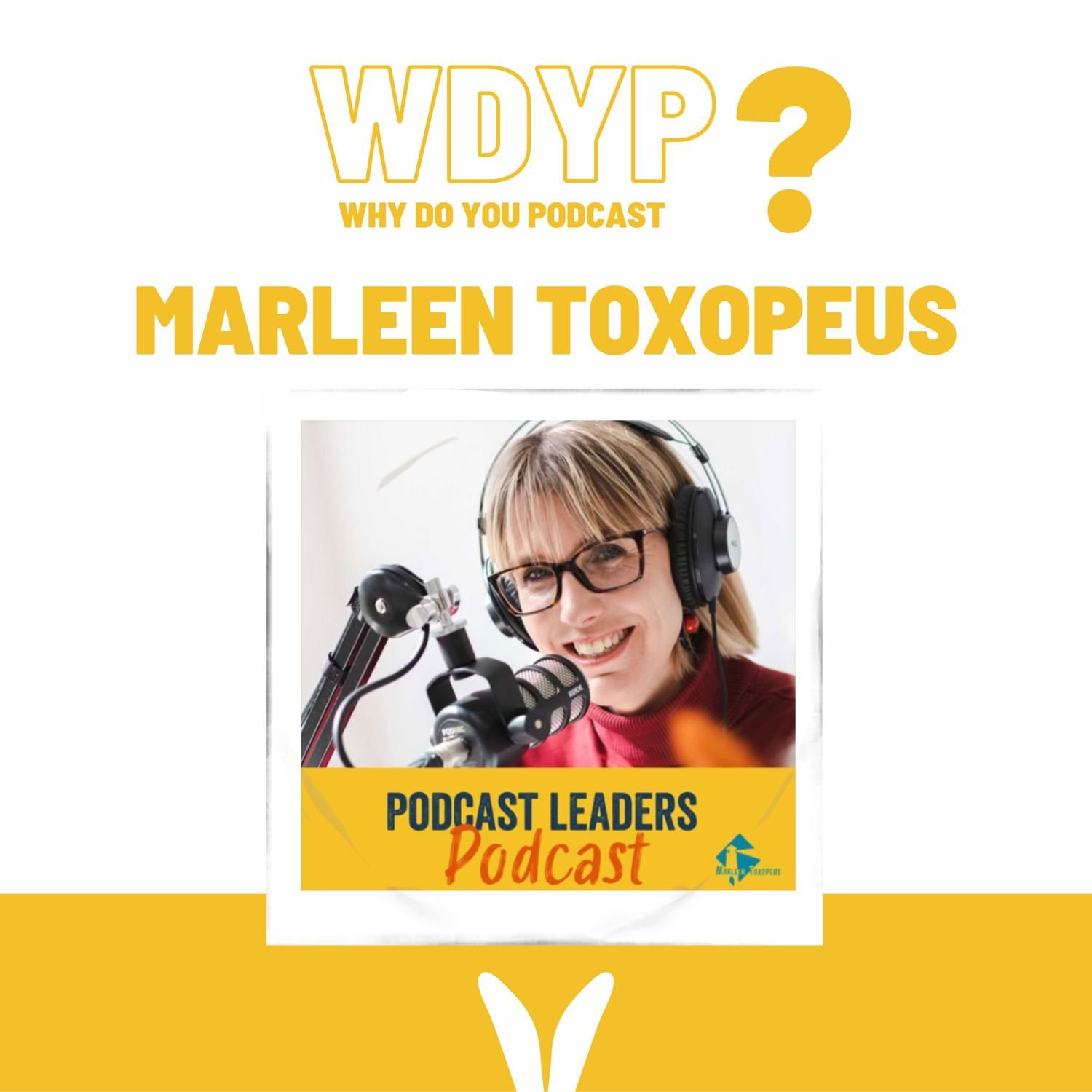 123. Marleen Toxopeus - PodcastLeaders Podcast